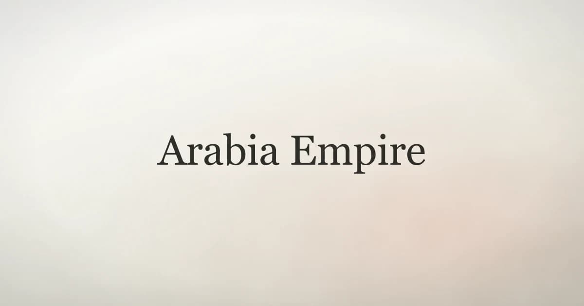 Arabia Empire: Rise of Islamic Civilization