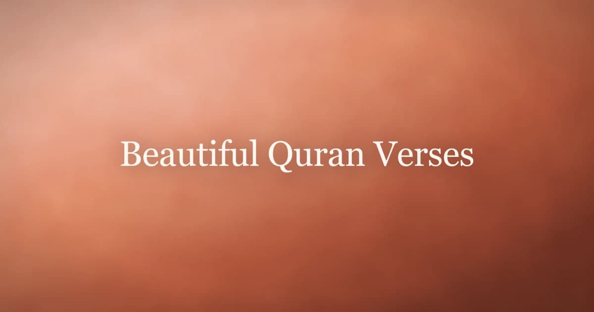 Beautiful Quran Verses: Ayahs That Touch the Heart