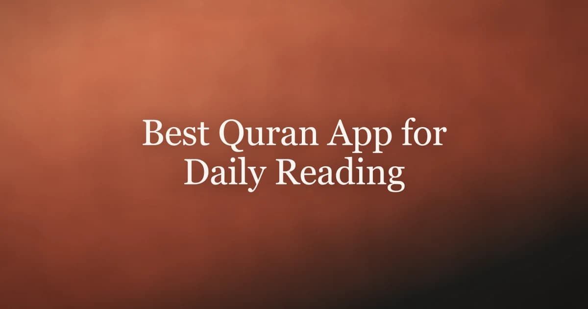 Best Quran App for Daily Reading and AI Insights