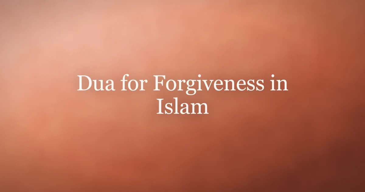 Dua for Forgiveness in Islam: Sayyidul Istighfar