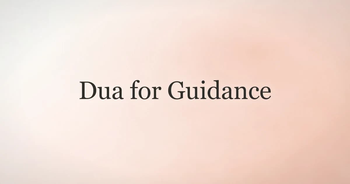 Dua for Guidance: Finding Your Path in Islam