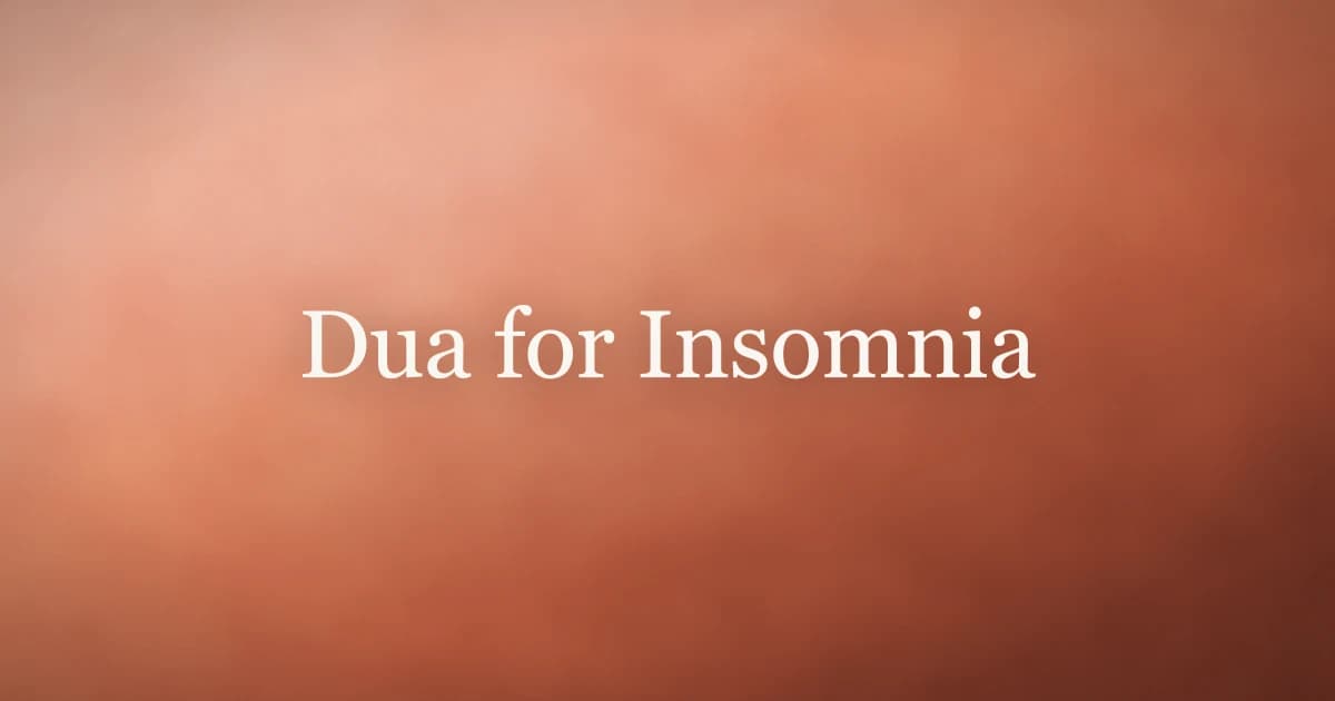 Dua for Insomnia: Islamic Remedies for Sleeplessness