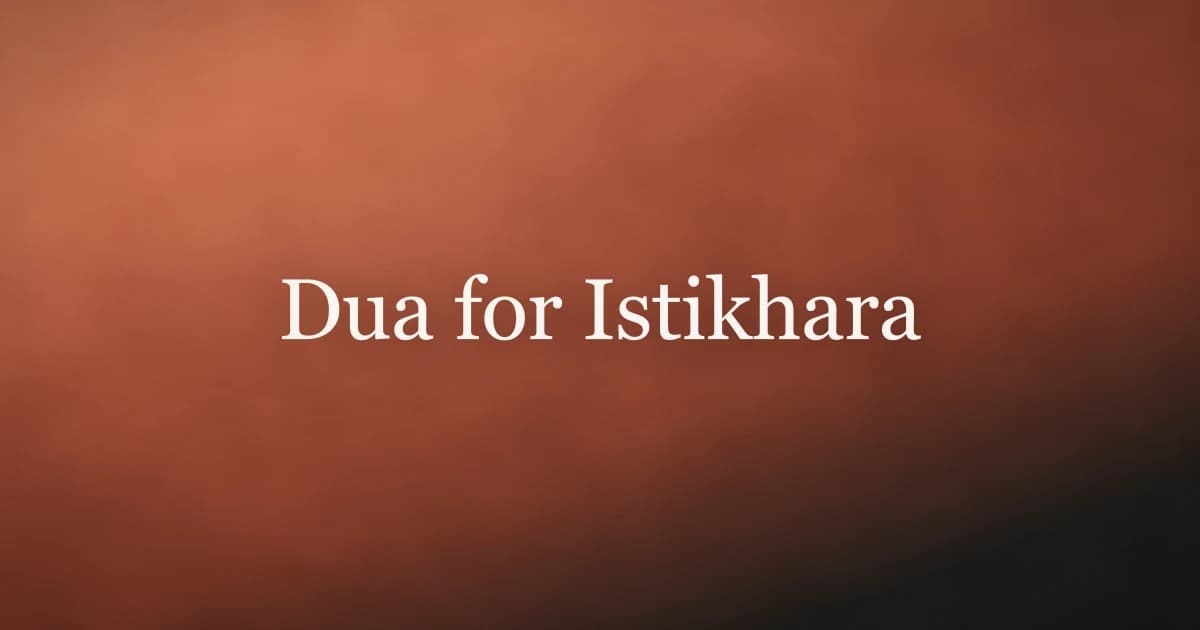Dua for Istikhara: The Prayer for Guidance