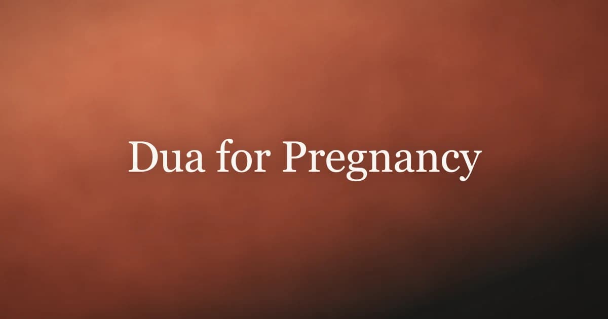Dua for Pregnancy: Supplications for Expecting Muslims