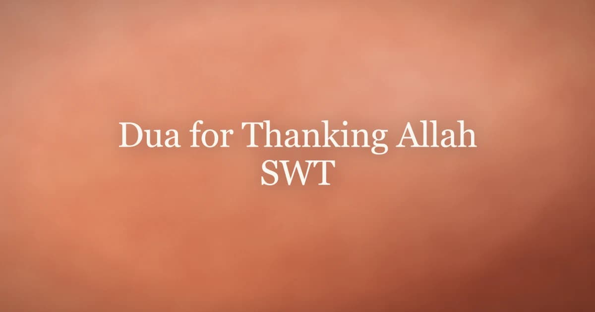 Dua for Thanking Allah SWT: Prayers of Gratitude