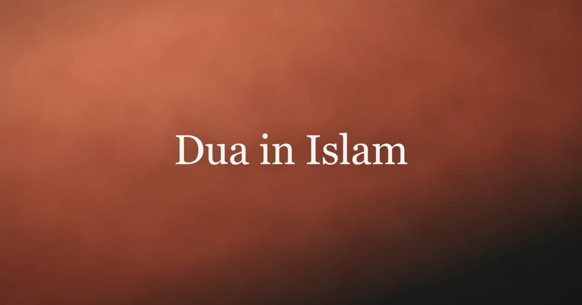 Dua in Islam: The Heart of Islamic Supplication