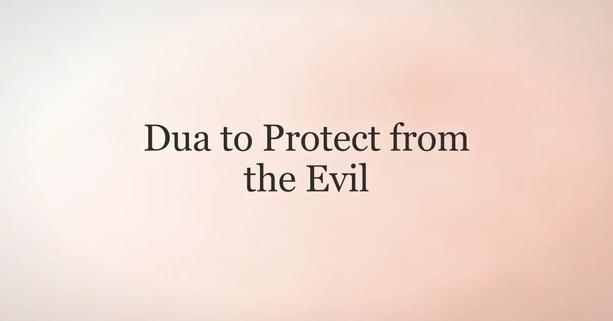 Dua to Protect from the Evil Eye in Islam