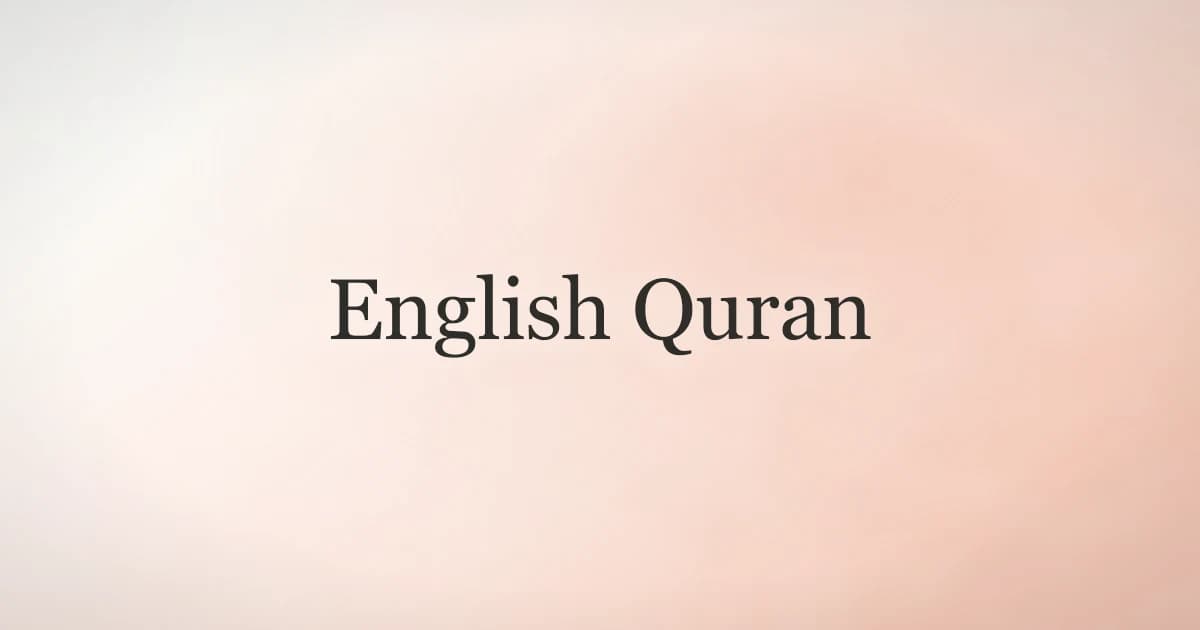 English Quran: Best Translations & How to Choose