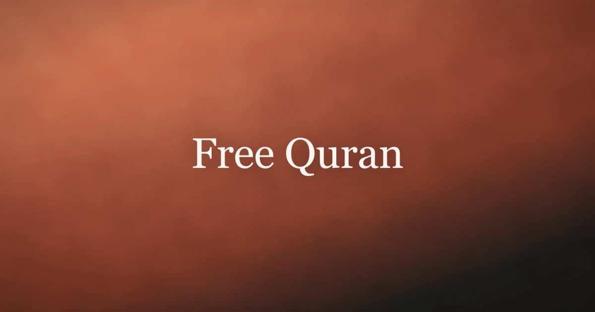 Free Quran: How to Access It Online and in Print