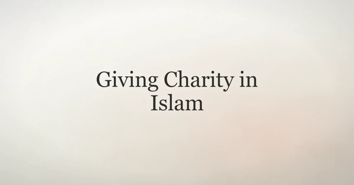 Giving Charity in Islam: A Complete Guide