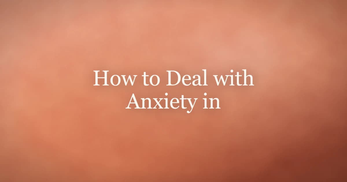 How to Deal with Anxiety in Islam: Practical Guide