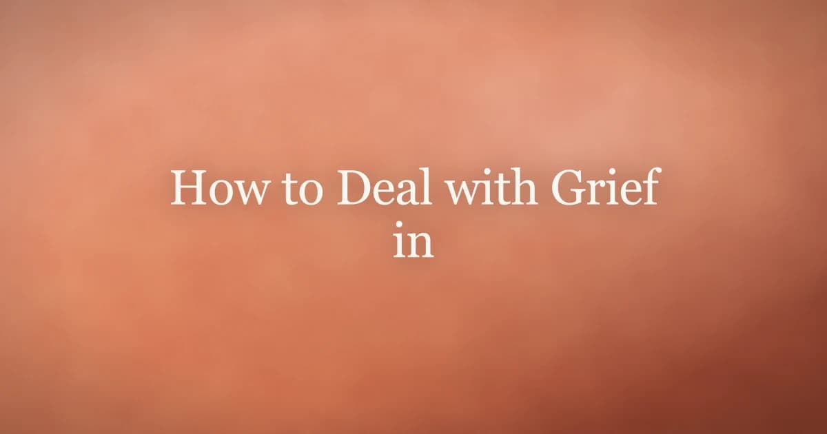 How to Deal with Grief in Islam: A Practical Guide