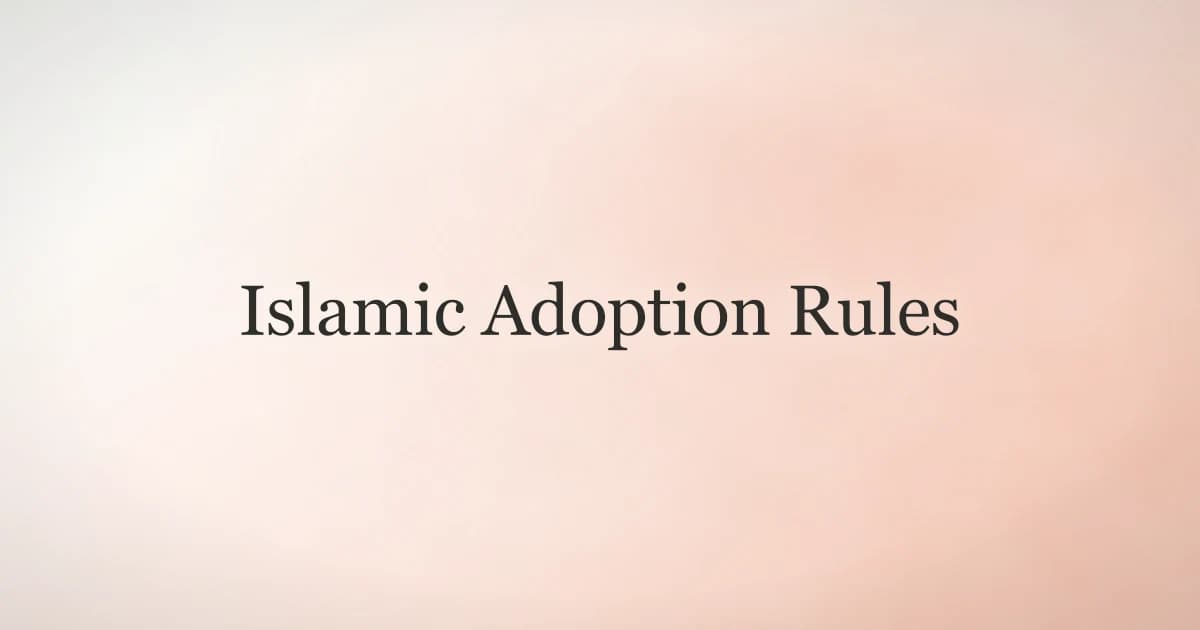 Islamic Adoption Rules: Kafala Explained