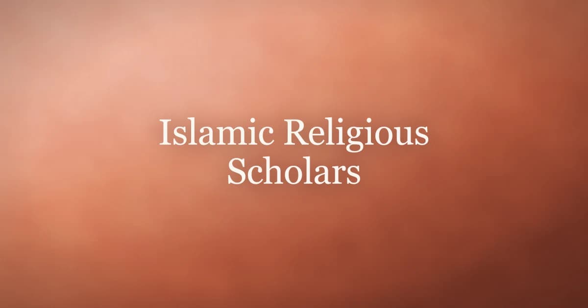 Islamic Religious Scholars: Their Role and Types