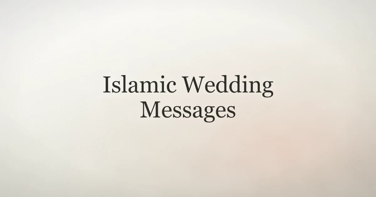 Islamic Wedding Messages: Duas and Heartfelt Wishes