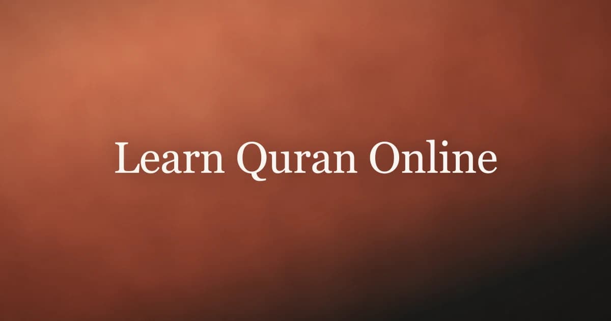 Learn Quran Online: A Complete Guide for Beginners