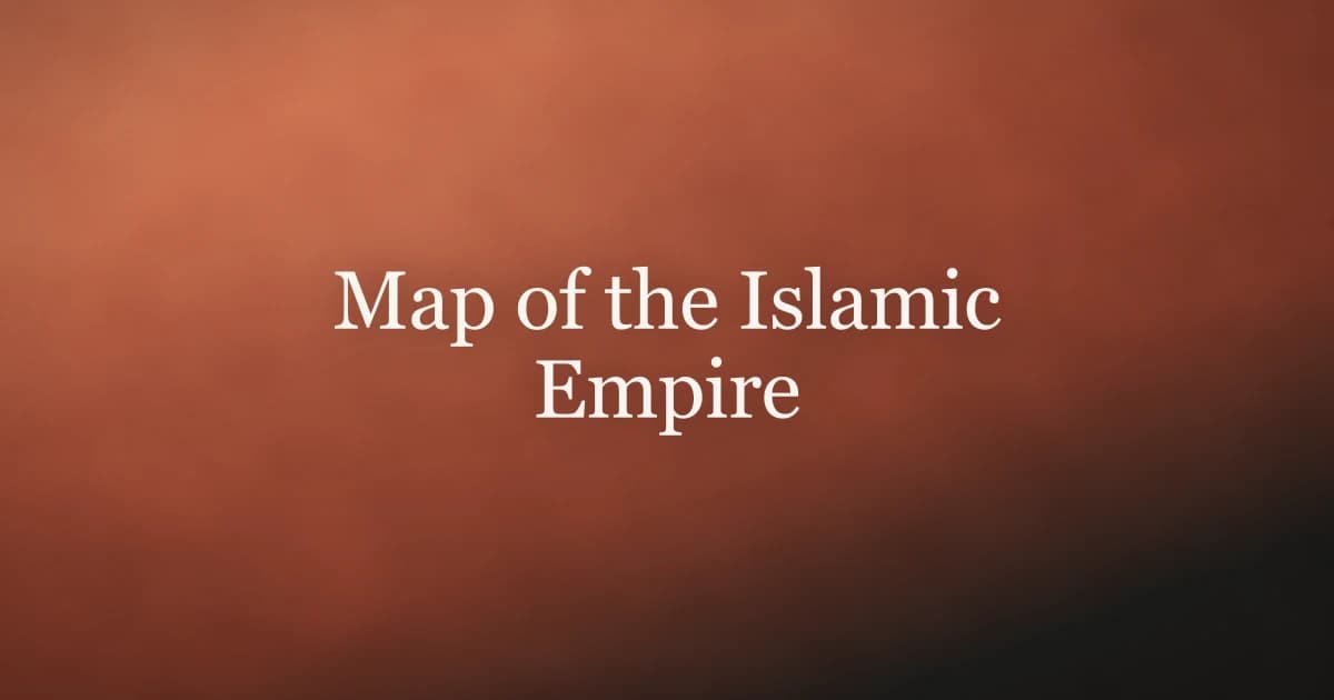 Map of the Islamic Empire: Territories and Caliphates