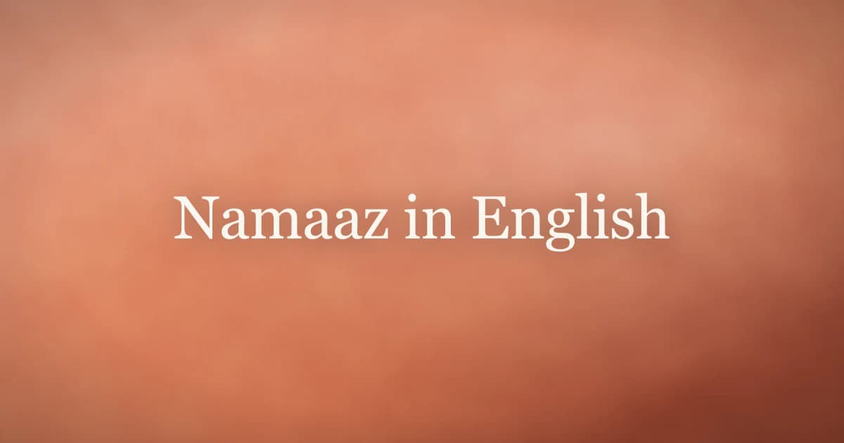 Namaaz in English: What It Is and How to Pray