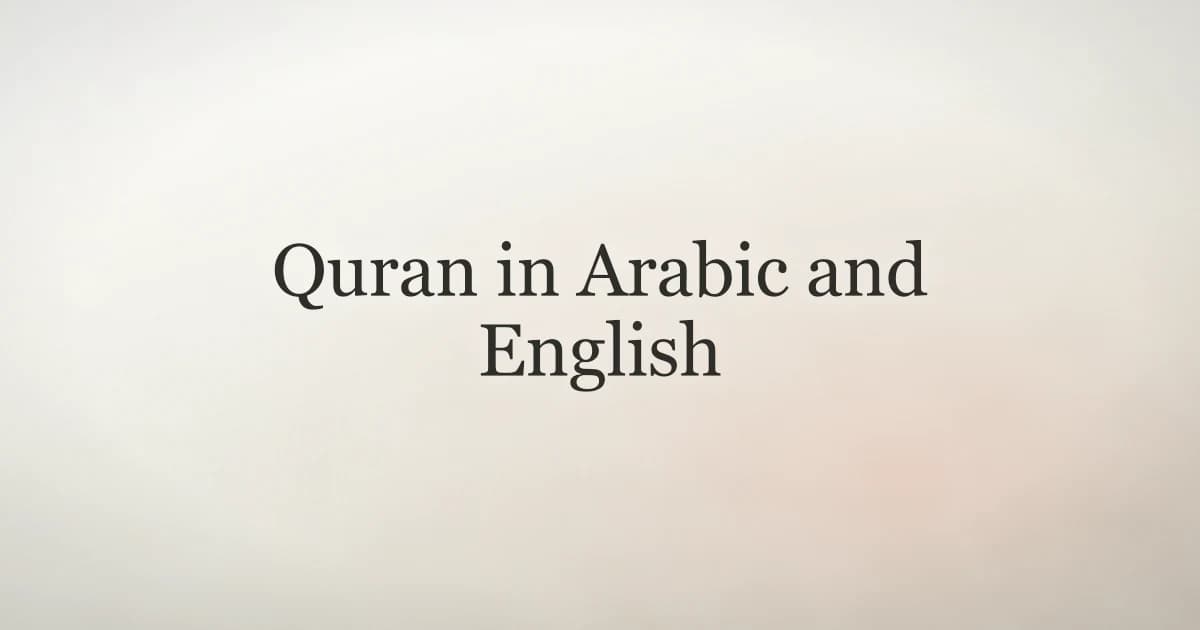 Quran in Arabic and English: A Complete Guide