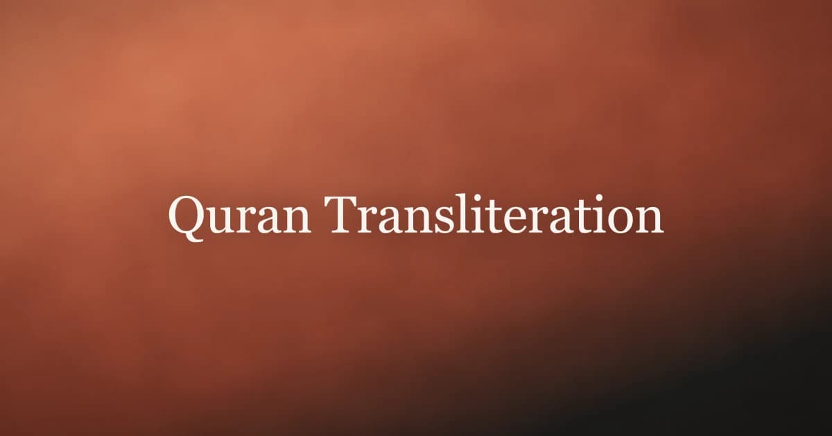 Quran Transliteration: How to Read Arabic Script
