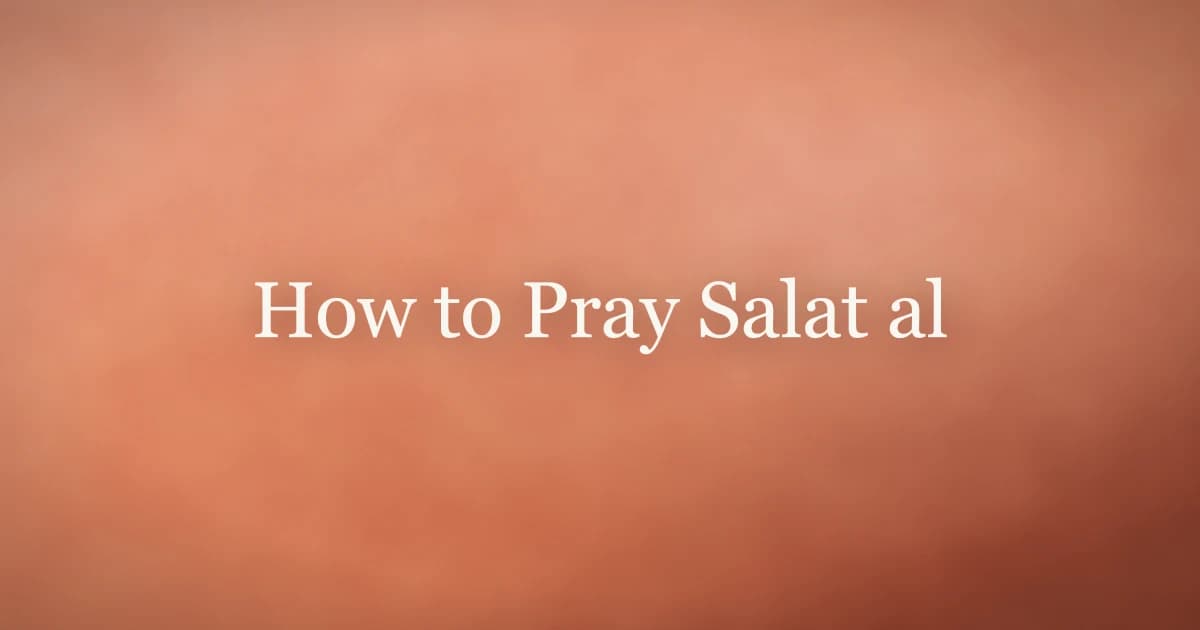How to Pray Salat al-Istikhara Step by Step