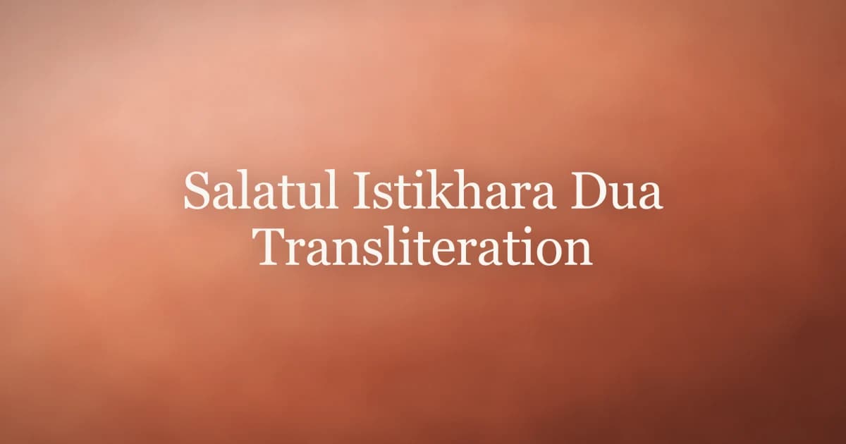 Salatul Istikhara Dua Transliteration: Recite with Ease