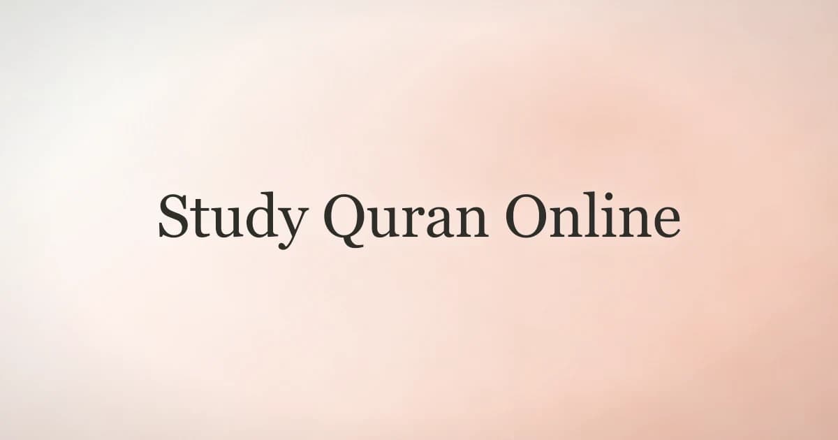 Study Quran Online: Complete Guide for Beginners