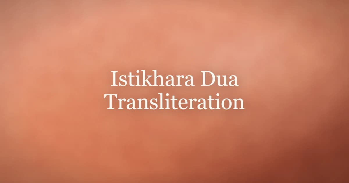 Istikhara Dua Transliteration: Complete Reference Guide