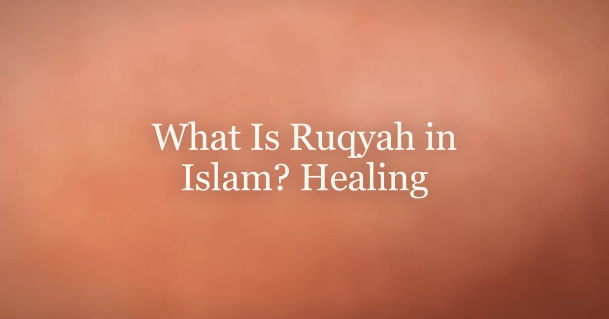 What Is Ruqyah in Islam? Healing Through Quran
