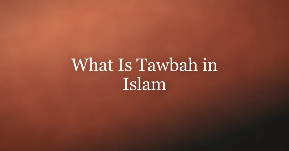 What Is Tawbah in Islam: The Door That Never Closes
